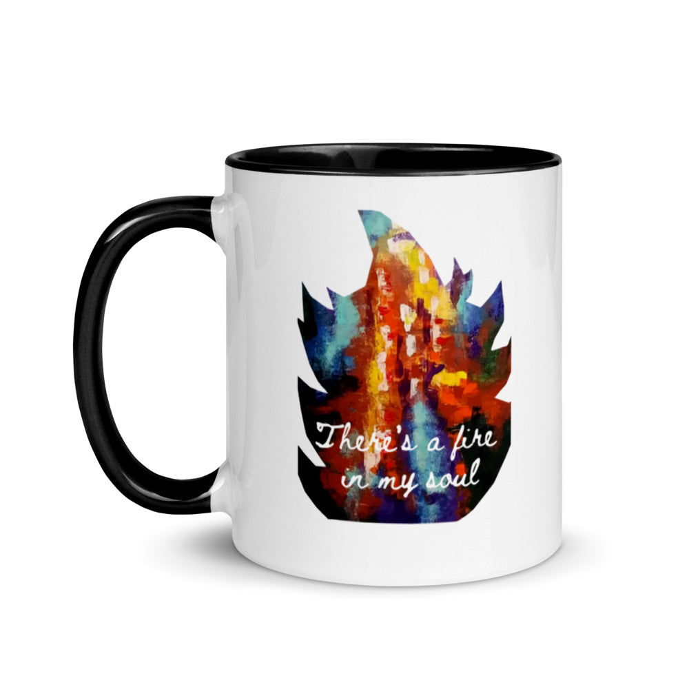There's a Fire in my Soul Mug with Color Inside