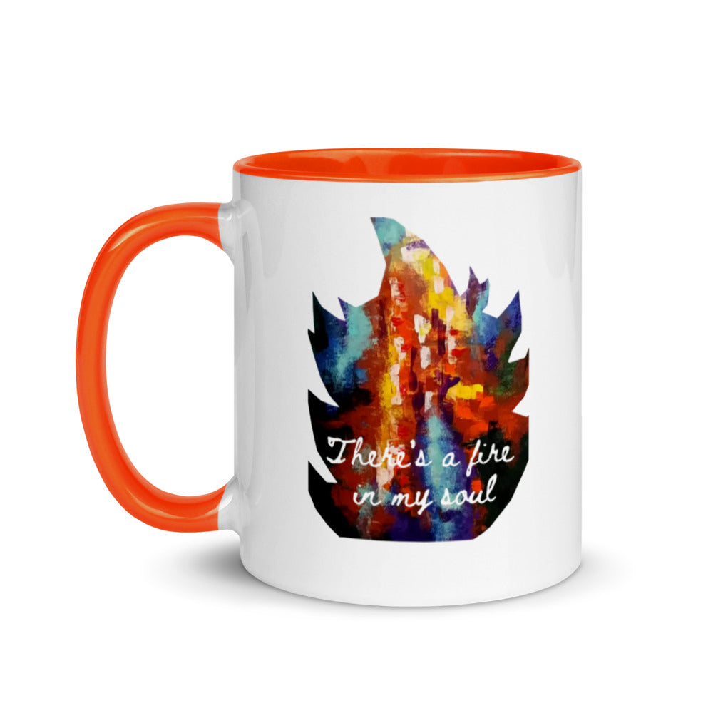 There's a Fire in my Soul Mug with Color Inside