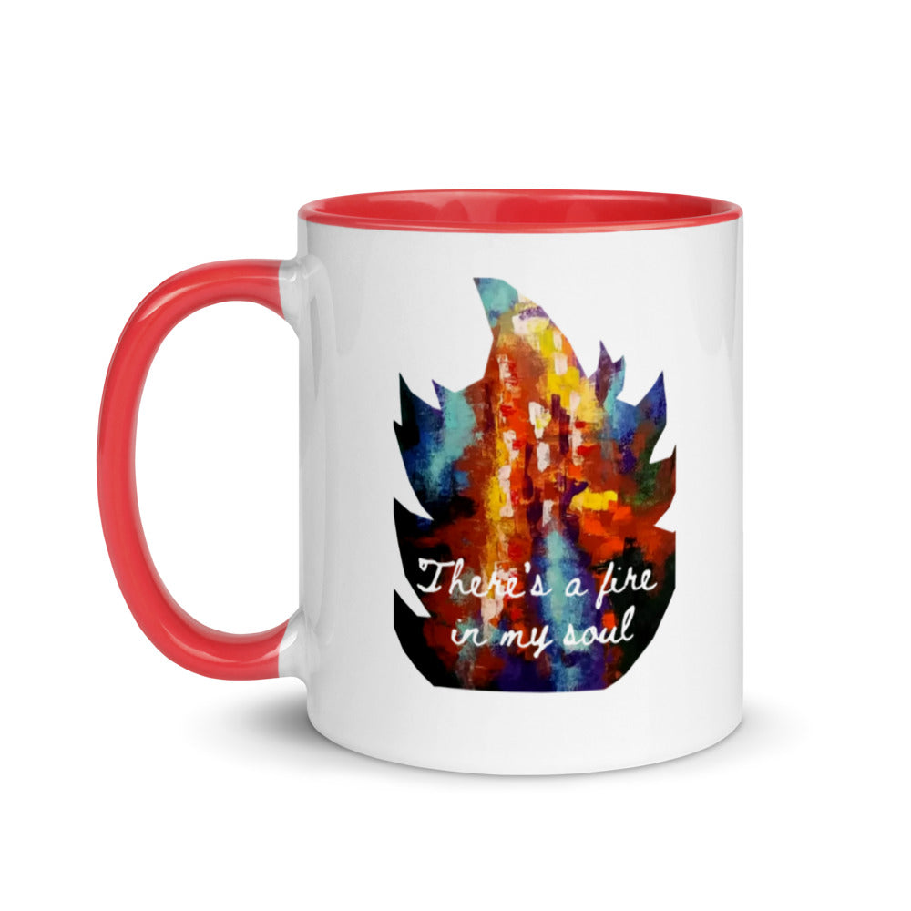 There's a Fire in my Soul Mug with Color Inside