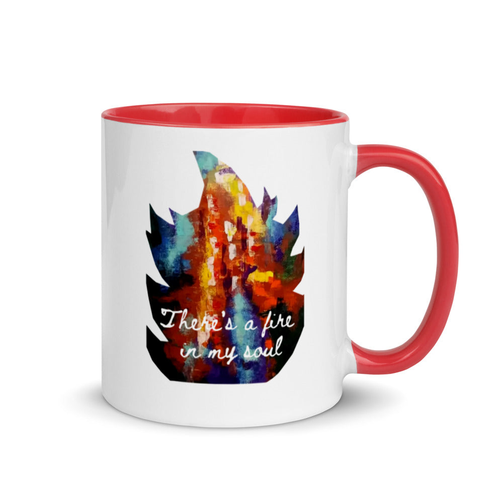 There's a Fire in my Soul Mug with Color Inside