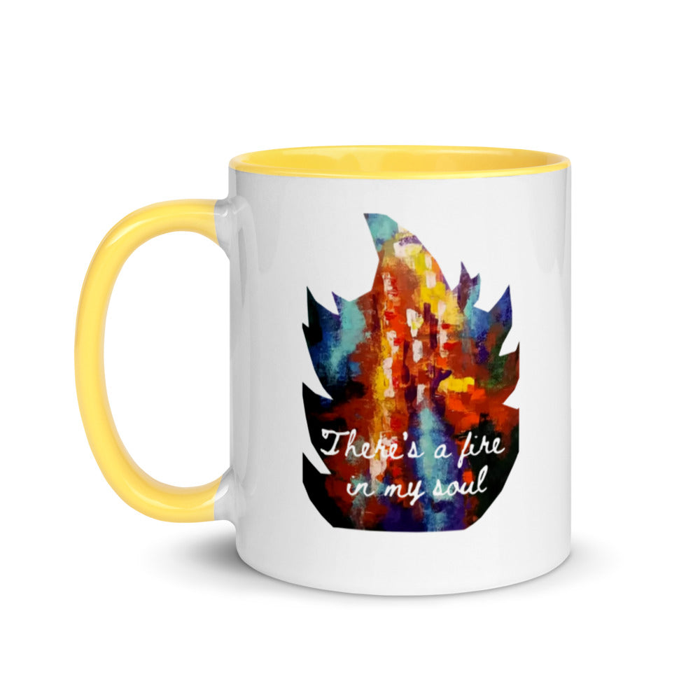 There's a Fire in my Soul Mug with Color Inside